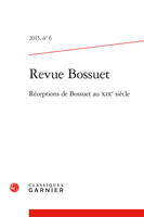 Revue Bossuet, Réceptions de Bossuet au XIXe siècle
