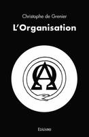 L' Organisation