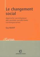 Le changement social, Approche sociologique des sociétés occidentales contemporaines