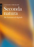 Seconda natura, Da Lascaux al digitale