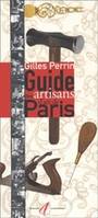 Guide des Artisans d’art de Paris