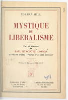 Mystique du libéralisme : vie et œuvres de Paul Hyacinthe Loyson, Le théâtre d'idées. Propos d'un libre-croyant