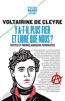 Y a-t-il plus fier et libre que nous ?, Textes et poèmes anarcha-féministes