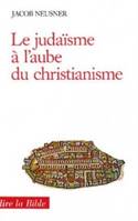 Le judaïsme à l'aube du christianisme