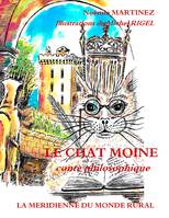 Le Chat Moine, conte philosophique