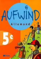 Aufwind 5e LV1 - Livre élève, 5e allemand