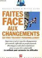 Faites face aux changements qui vous touchent personnellement