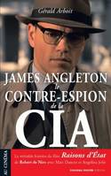 James Angleton le contre-espion de la CIA