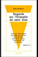 Regards sur l'évangile de St Jean