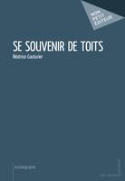 Se souvenir de toits