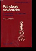 Pathologie moléculaire