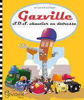 Gazville, 2, SOS chantier en détresse