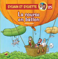 25, SYLVAIN ET SYLVETTE T.25 - LA COURSE EN BALLON