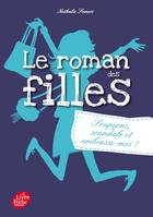 5, Le roman des filles - Tome 5, Soupçons, scandale et embrasse-moi !