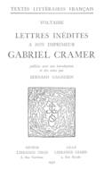 Lettres inédites à son imprimeur Gabriel Cramer