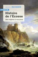 Histoire de l'Écosse, Des origines à nos jours