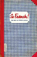 So French !, The best of french cuisine