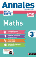 Annales ABC du Brevet 2022 - Maths 3e - Sujets et corrigés + fiches de révisions