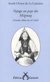 Voyage au pays des Mi'gmaq (Canada début du XXIe siècle), Canada, début du XXIe siècle