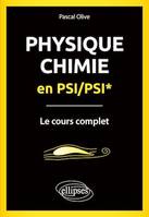 Physique-Chimie en PSI/PSI* - Le cours complet