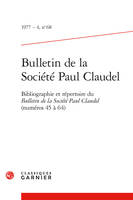 Bulletin de la Société Paul Claudel, Bibliographie et répertoire du Bulletin de la Société Paul Claudel (numéros 45 à 64)