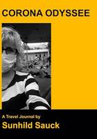 Corona Odyssee, A Travel Journal