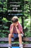 L'enfant et le psychologue en 40 questions