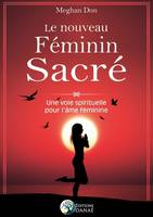 Le nouveau Féminin sacré