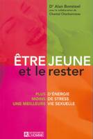 Etre jeune et le rester