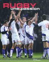 Rugby - une passion, une passion