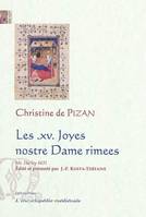 Les .xv. joyes nostre Dame rimees, manuscrit Londres, British library, Harley 4431