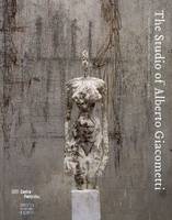 l'atelier giacometti (anglais), collection of the Fondation Alberto et Annette Giacometti