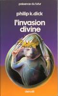 L'Invasion divine, roman