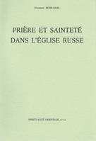 Prière et sainteté dans l'Eglise russe