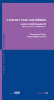 L'Enfant face aux médias - Quelle responsabilité sociale et familiale ?