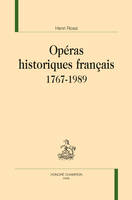 Opéras historiques français, 1767-1989, 1767-1989