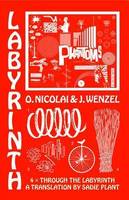 Olaf Nicolai & Jan Wenzel Labyrinth Four Times Through the Labyrinth /anglais