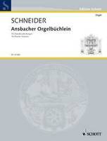 Ansbacher Orgelbüchlein, Dix-huit arrangements de chorals. organ.