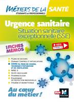 Métiers de la santé - Urgence sanitaire, situation sanitaire exceptionnelle (SSE), Situation sanitaire exceptionnelle, sse