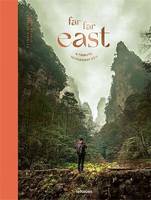 Alexa Schels & Patrick Pichler Far Far East /anglais