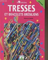 Tresses et bracelets brésiliens