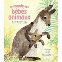 Le monde des bébés animaux