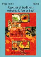 Recettes et traditions culinaires du pays de Buch