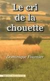 Le cri de la chouette - récits