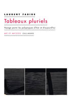 Tableaux pluriels, Voyage parmi les polyptyques d'hier et d'aujourd'hui