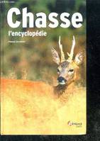 Chasse - l'encyclopédie, l'encyclopédie