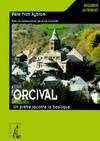 Orcival un prêtre raconte la basilique, un prêtre raconte la basilique