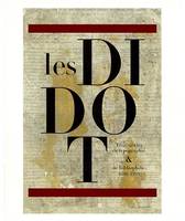 Les Didot, trois siècles de typographie et de bibliophilie