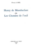 Henry de Montherlant ou les chemins de l'exil