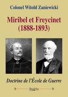 Miribel et Freycinet (1888-1893), Doctrine de l’École de Guerre